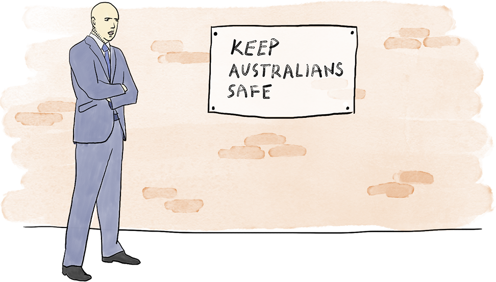L'illustration montre Peter Dutton debout à côté d'une affiche qui dit: "Protégez les Australiens". Ses bras sont croisés
